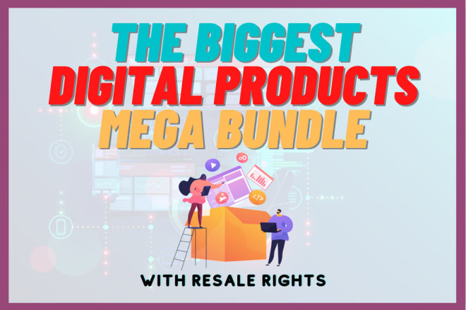 I will give the biggest digital product bundle