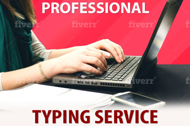 I will give you a professional typing service
