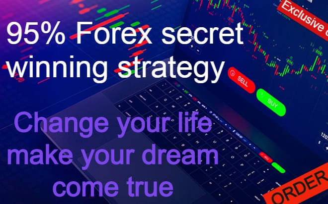 I will give you forex secret trading strategy 99 percent