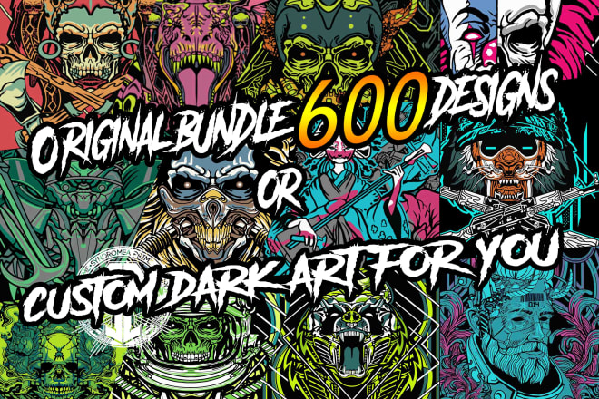 I will give you original 600 cool designs bundle or custom art