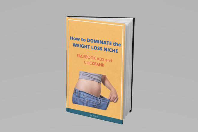 I will give you the ebook to dominate the weight loss niche