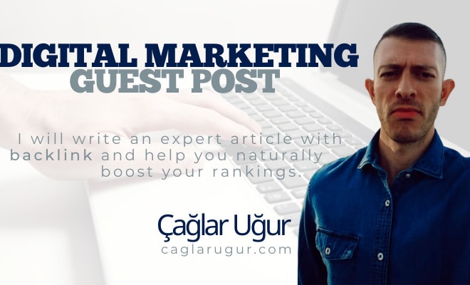 I will guest post on my digital marketing blog with backlinks