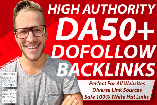 I will high quality dofollow SEO backlinks da 50 plus authority white hat link building