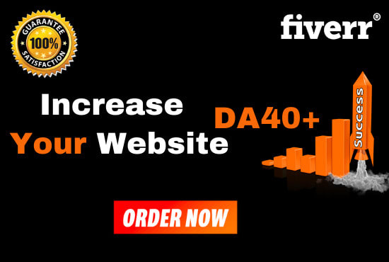 I will increase your site domain authority da 40 plus within 15 days