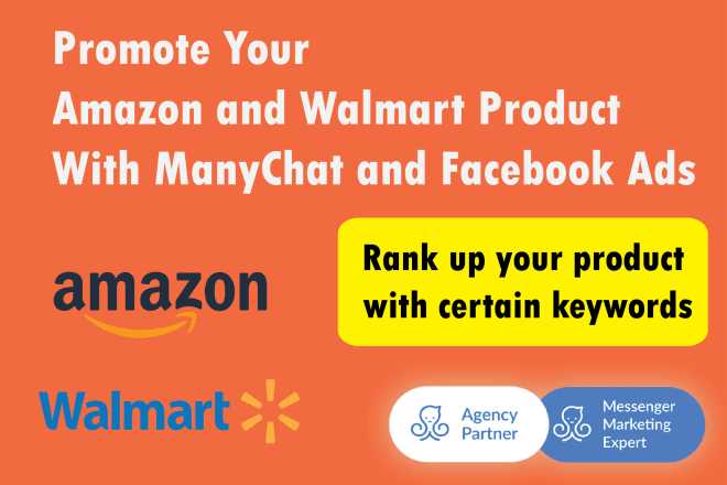 I will launch your amazon or walmart product with manychat and facebook ads