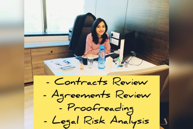 I will legally review and proofread your agreement, contract or draft