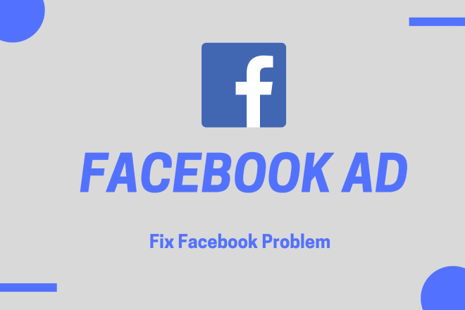 I will make and fix facebook ad manager problem or account problem
