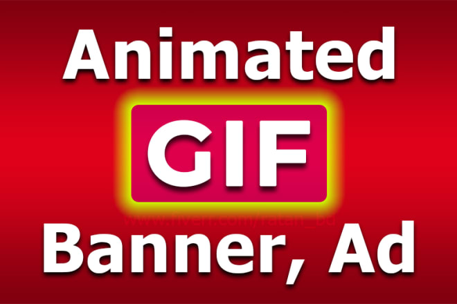 I will make animated gif banner, animated web banner, animated ad