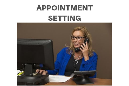 I will make appointment setting phone calls