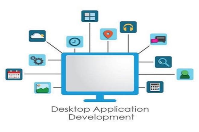 I will make desktop application for you
