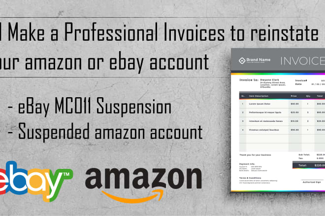 I will make invoice to appeal amazon or ebay suspension