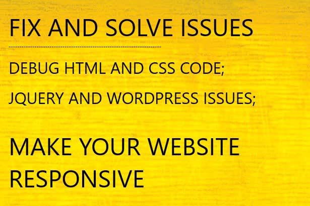 I will make your website mobile responsive,fix and solve bugs of html,css and wordpress