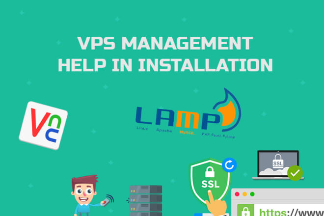 I will manage and install services to your vps