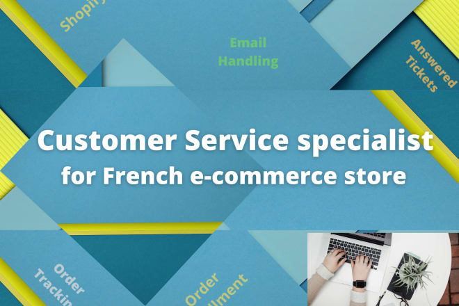 I will manage the customer service of your e commerce store