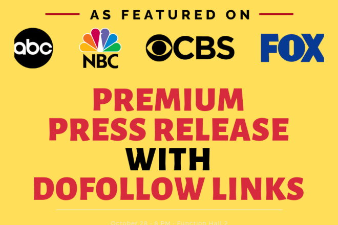 I will premium press release in fox, nbc, cbs with dofollow link