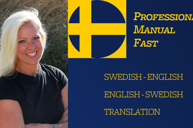 I will professionally translate between swedish and english