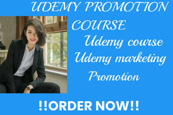 I will promote your udemy course to over 10k active students