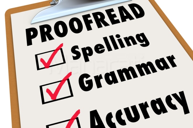 I will proofread, edit, and grammar check your writing fast