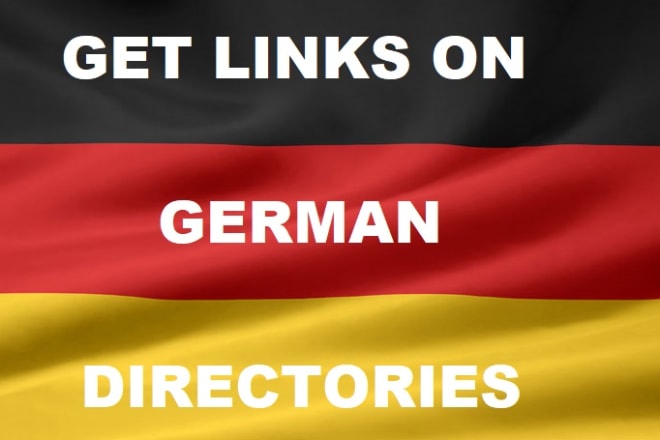 I will provide 3, 6 or 10 links on german directories for SEO germany