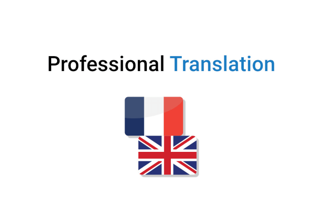 I will provide english to french and french to english translations