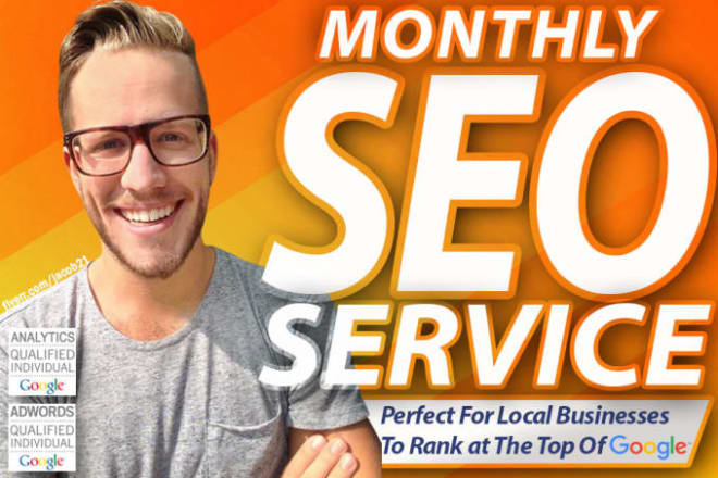 I will provide monthly SEO service for google top ranking