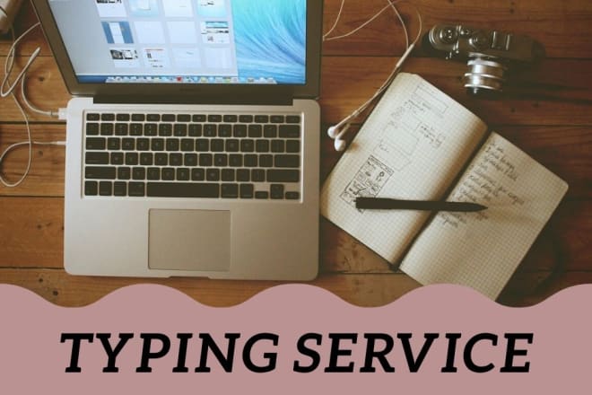 I will provide professional typing service of the document
