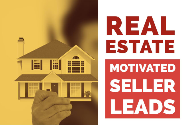 I will provide vacant lists and motivated seller real estate leads
