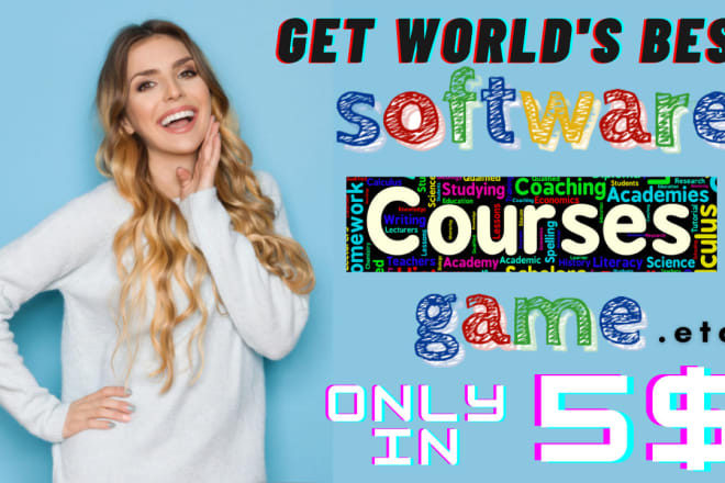 I will provide you any software, game, movie or udemy course