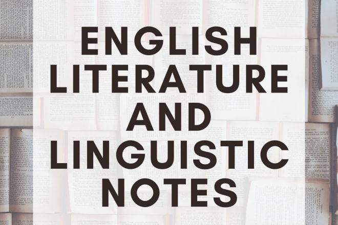 I will provide you best english literature and linguistics notes