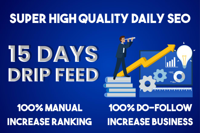 I will provide you drip feed SEO link building backlinks in 15 days