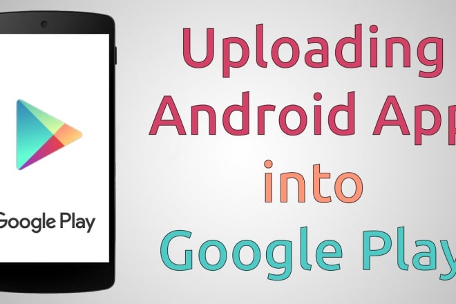 I will publish android app on my google play store within one hour