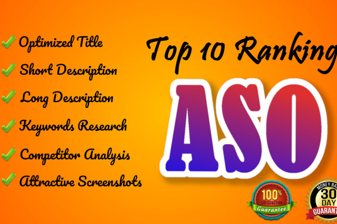 I will rank your app in top 10 with effective aso or get refund