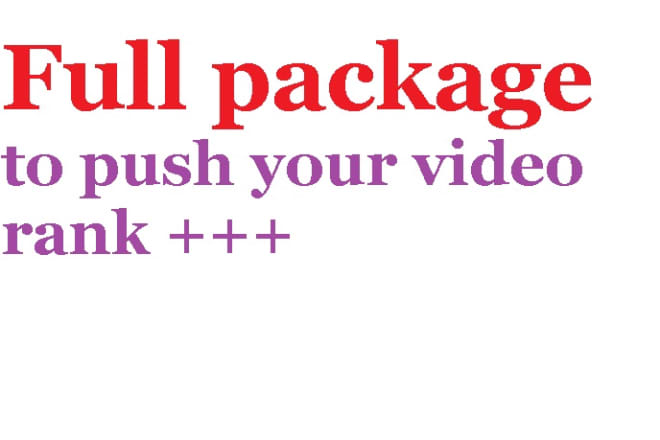I will rank your youtube video with my extreme package