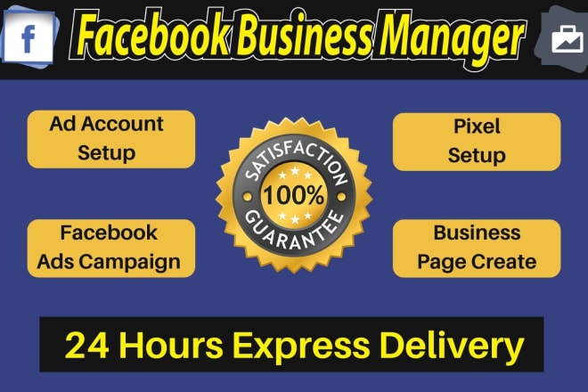 I will reate facebook business manager and ads account
