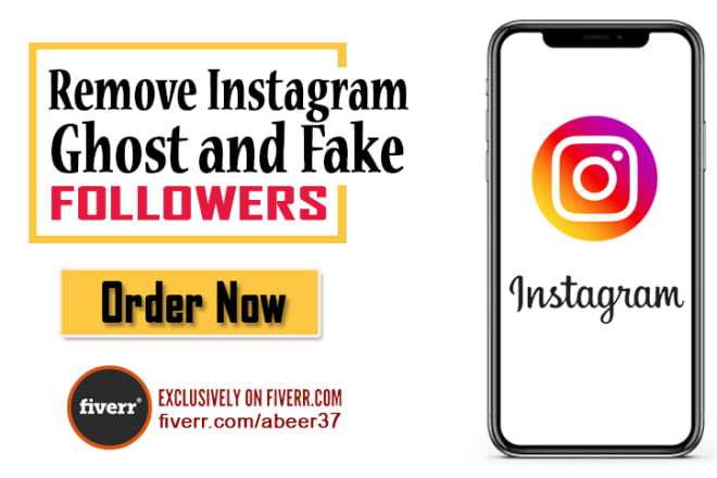 I will remove instagram fake or ghost followers