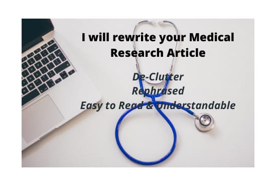 I will rewrite, rephrase, or edit your medical research articles