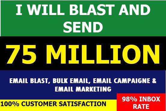 I will send bulk email, email blast, email marketing campaign