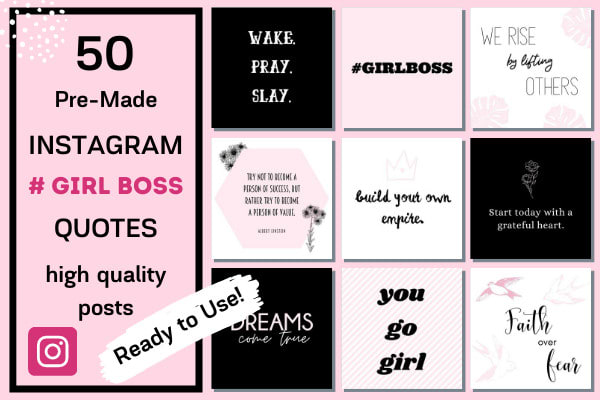 I will send you 50 pre made girl boss instagram quotes