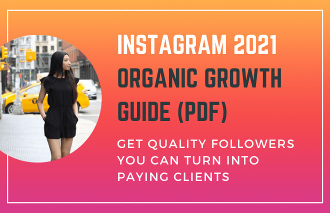 I will send you my instagram guide for organic growth in 2021