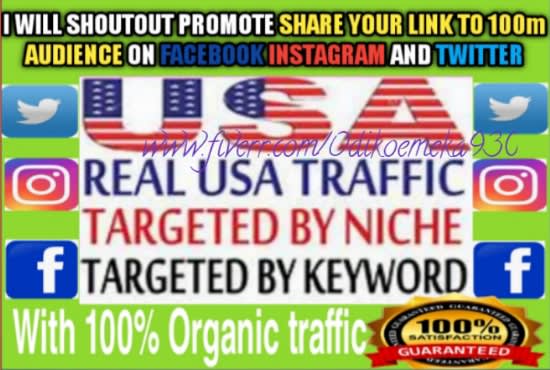 I will shoutout, promote,share link to 50m USA facebook,instagram or twitter audience