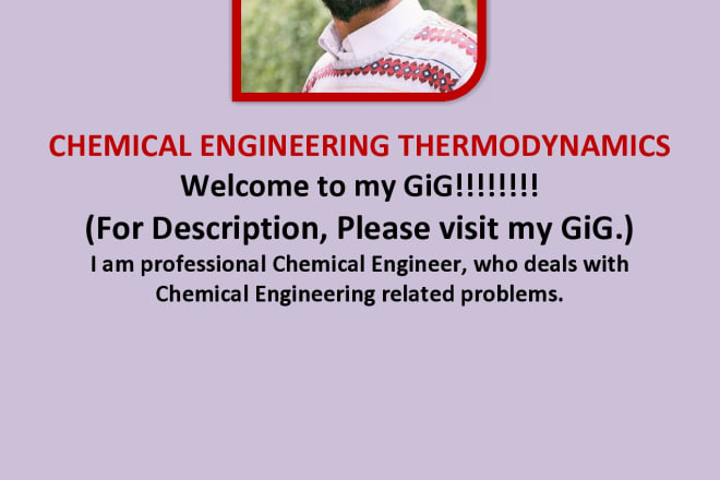 I will solve chemical engineering thermodynamics problems
