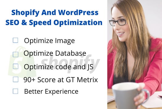 I will speed up and do seo of wordpress and shopify website