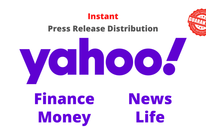 I will submit your press release on yahoo news, finance, money, lifestyle