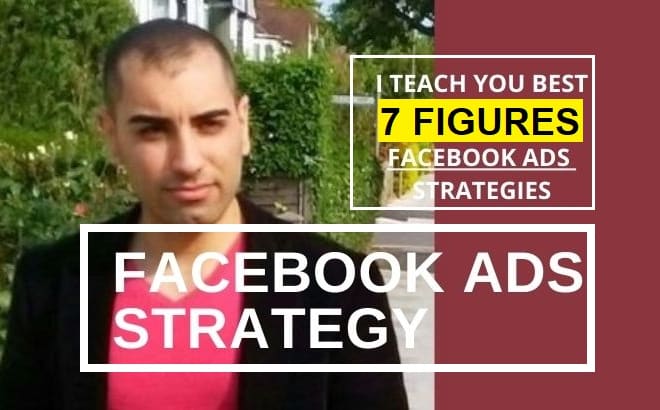 I will teach you facebook ads strategy and how to make converting ads