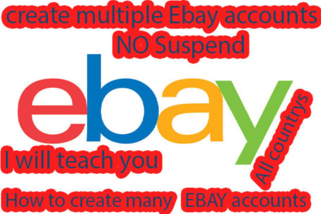 I will teach you how to create multiple ebay accounts