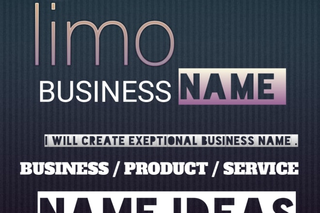 I will think of 5 original name ideas for your business or service