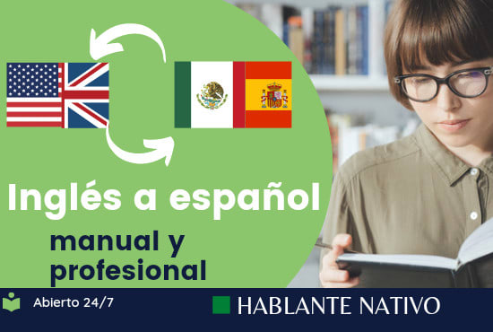 I will traduce todo lo que necesites del español al inglés