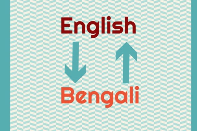 I will translate bengali to english or english to bengali 1000words