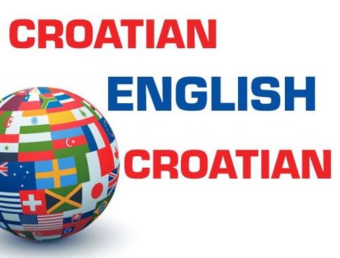 I will translate english to croatian and back