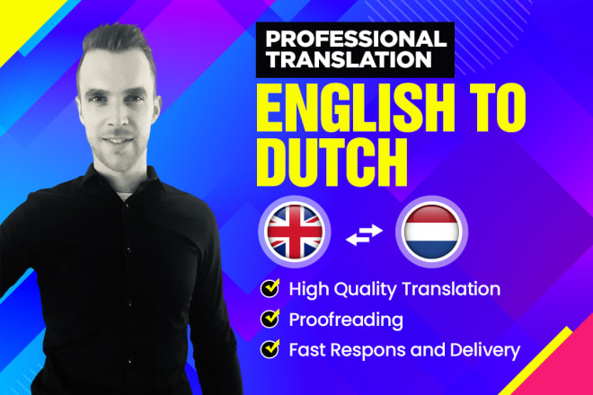 I will translate english to dutch for you